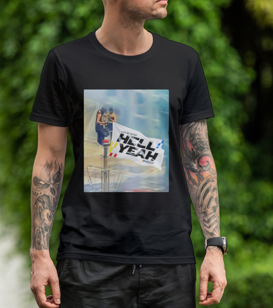 NASCAR Hell Yeah Flag Racing Enthusiast Motorsports Fans T-Shirt