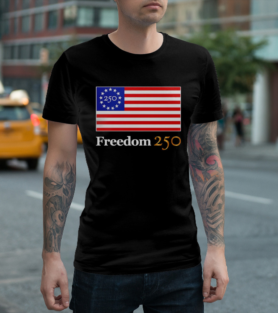 Freedom 250th Anniversary American Flag 4th Of July 2026 Celebration T-Shirt