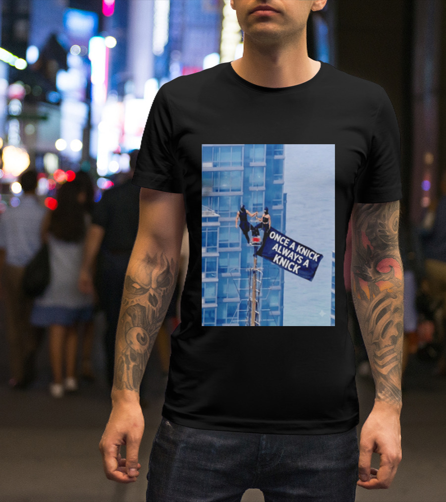 New York Knicks Once A Knick Always A Knick Flag Empire State Building NYC T-Shirt
