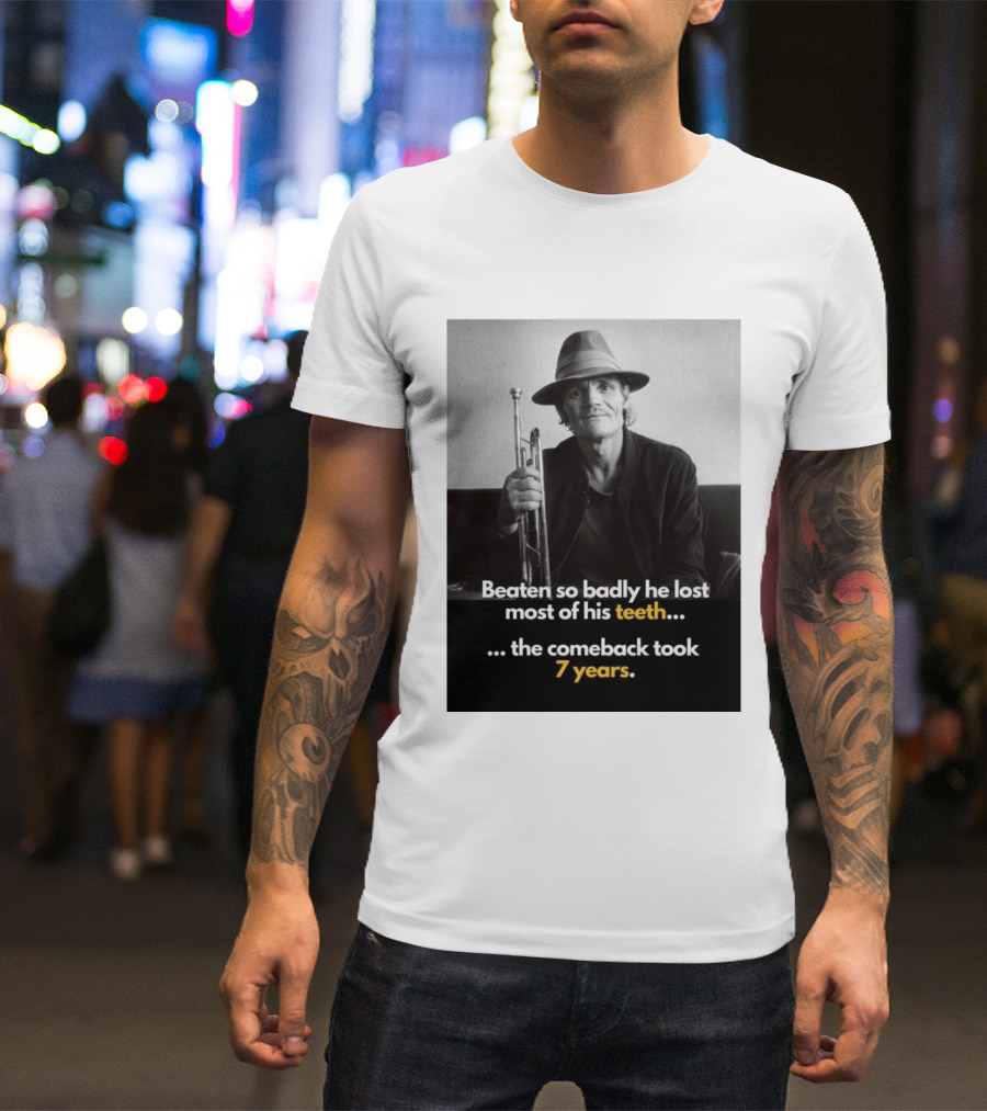Beaten So Badly He Lost Most Of His Teeth Comeback Took 7 Years T-Shirt