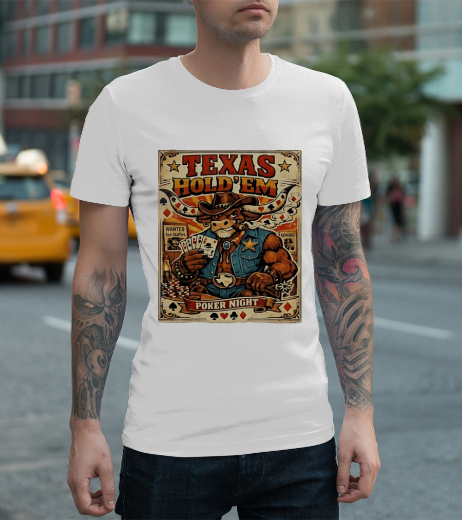 Texas Hold'em Poker Night Cowboy Bull Playing Cards Wanted Bad Skaffers T-Shirt