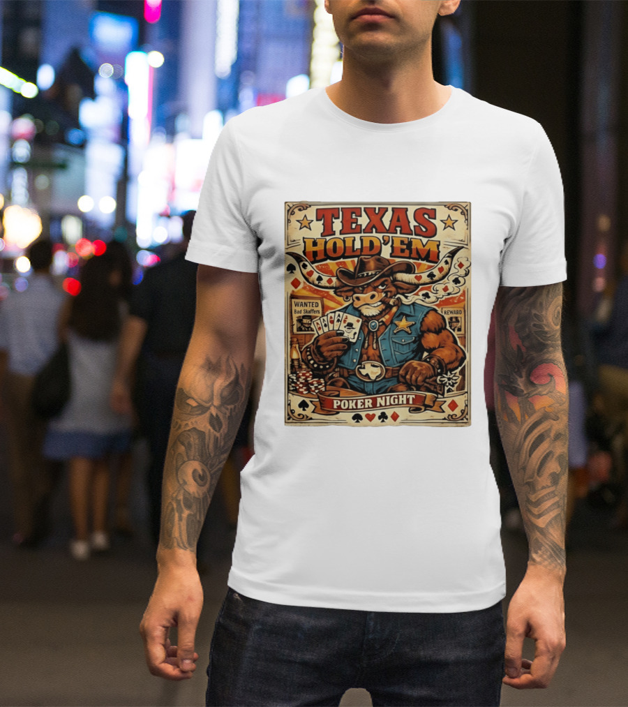 Texas Hold'em Poker Night Cowboy Bull Playing Cards Wanted Bad Skaffers T-Shirt