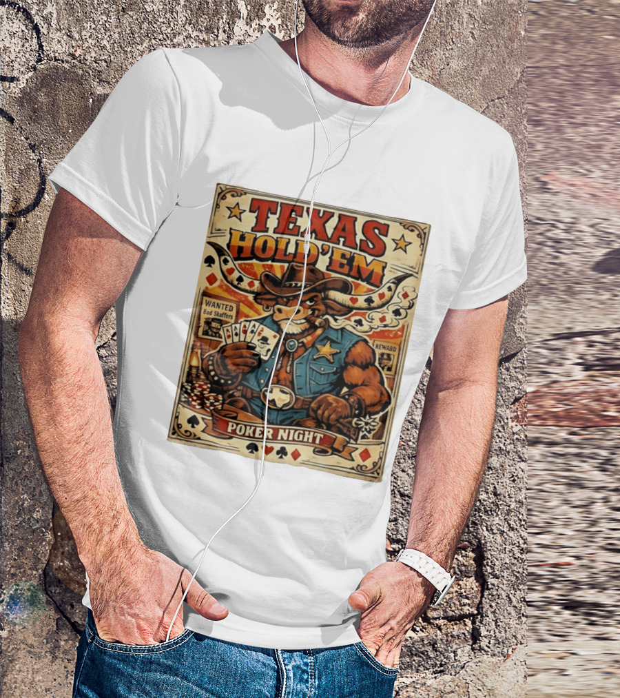 Texas Hold'em Poker Night Cowboy Bull Playing Cards Wanted Bad Skaffers T-Shirt