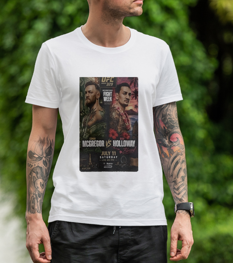 UFC 329 International Fight Week Conor McGregor Vs Max Holloway July 11 Las Vegas Live On PPV Arena 7 T-Shirt