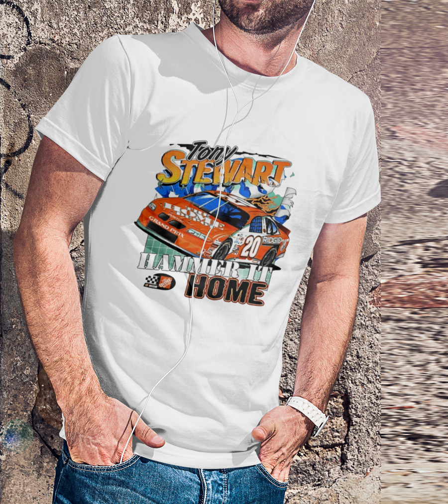 Tony Stewart Home Depot Racing 20 Pontiac NASCAR Hammer It Home T-Shirt