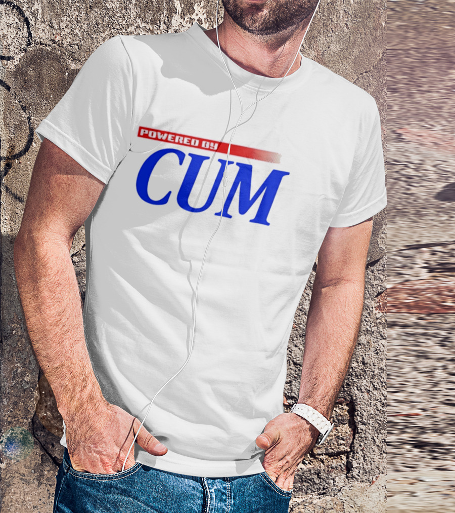 Powered By Cum Blue T-Shirt