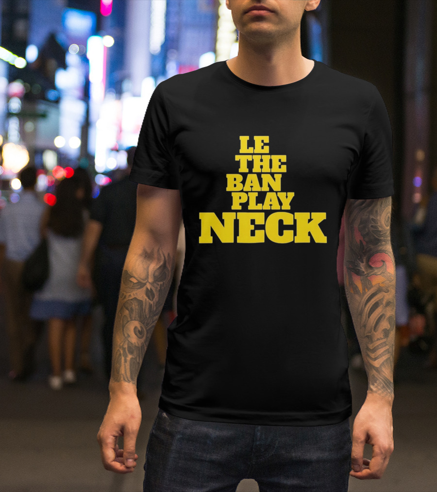 Tiger Nation Let The Band Play Neck LSU T-Shirt