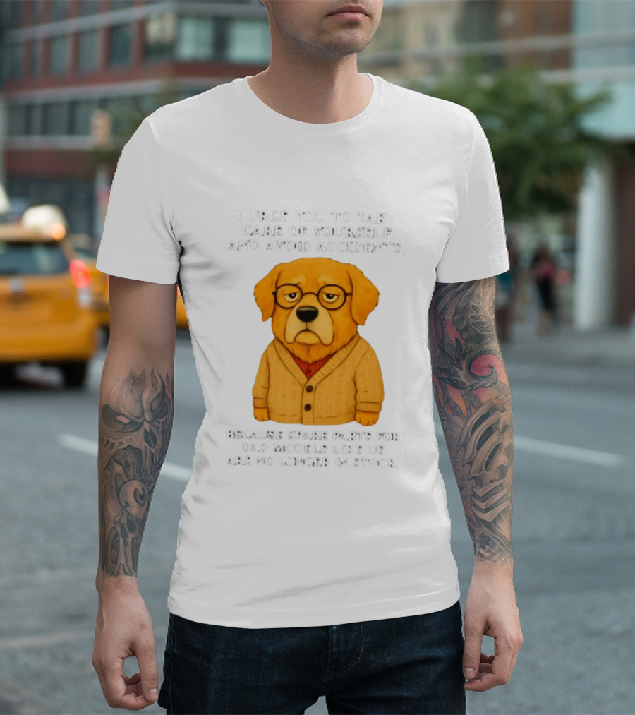 Elderly Golden Retriever Warns To Avoid Accidents Spare Parts For Old Models Not In Stock T-Shirt