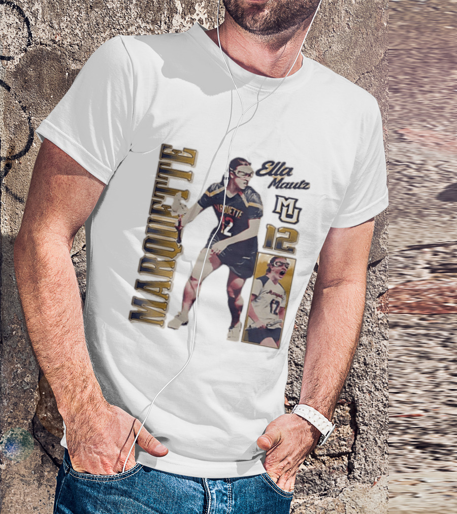 Marquette Golden Eagles Ella Mautz 12 MU Lacrosse Player T-Shirt