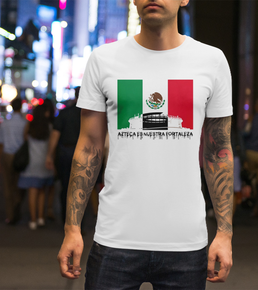 Estadio Azteca Es Nuestra Fortaleza Altitude Mexico Football T-Shirt