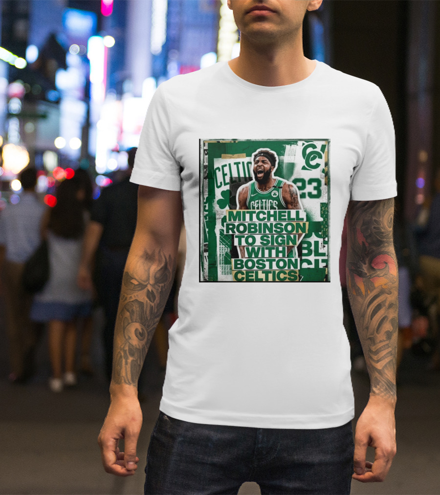 Mitchell Robinson Boston Celtics Signing Announcement Celtics Basketball Sports News T-Shirt