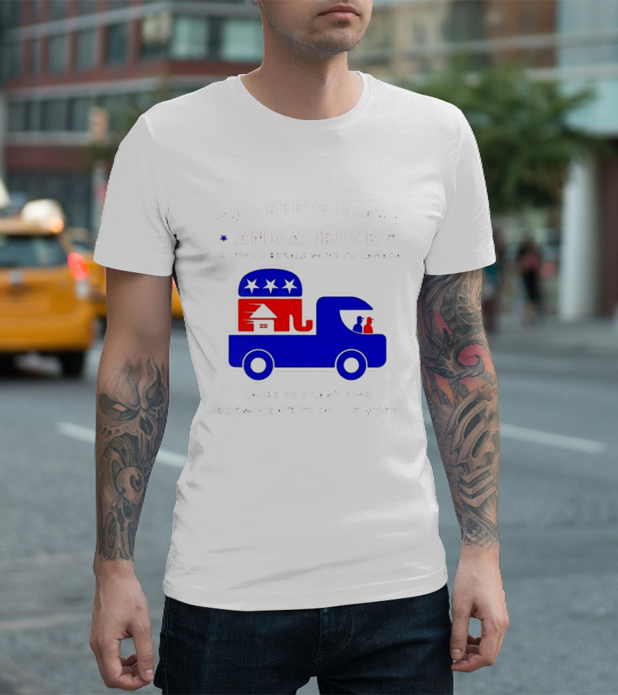 Two Republicans And A Truck Helping Liberals Move To Canada GOP Elephant T-Shirt