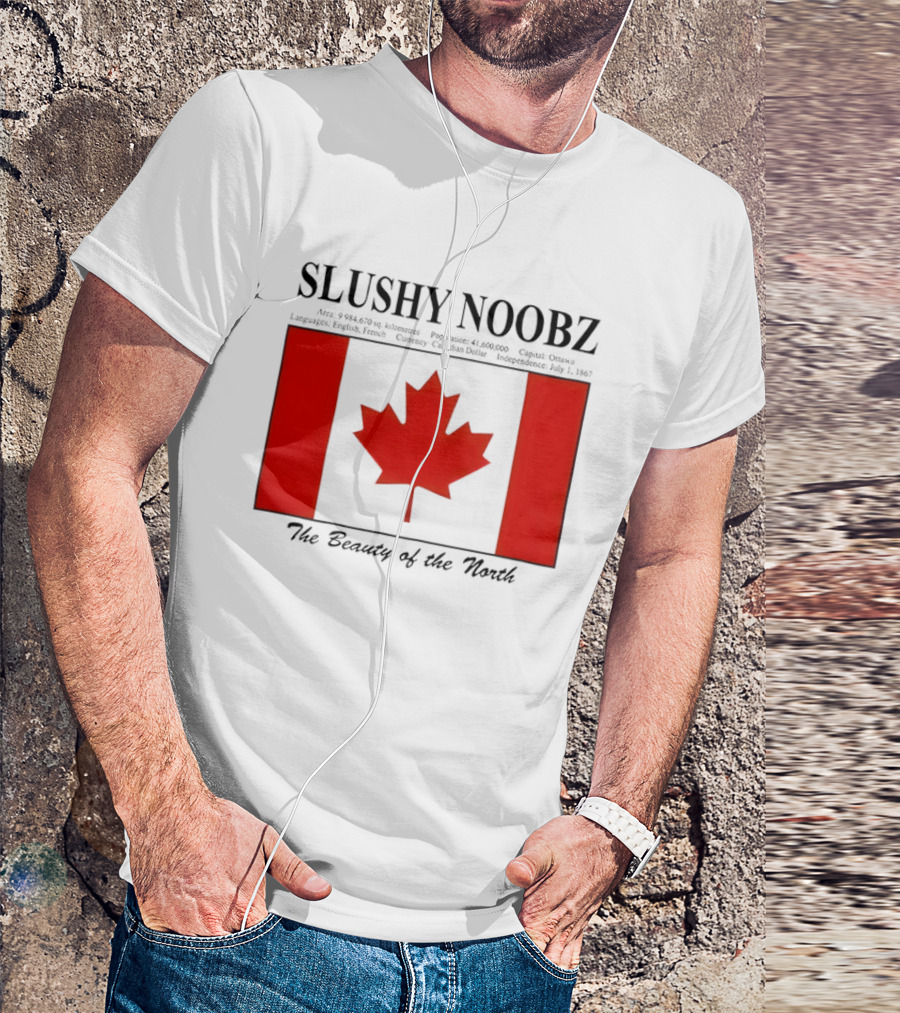SLUSHY NOOBZ Canada Facts 1867 The Beauty Of The North Maples T-Shirt