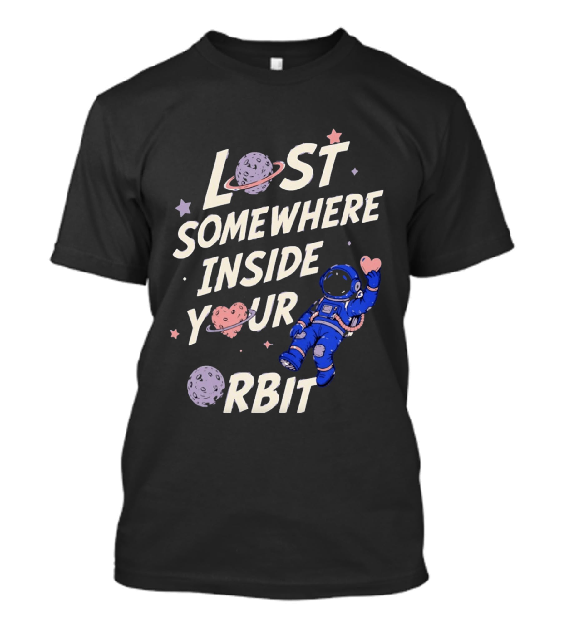Lost Somewhere Inside Your Orbit Astronaut Heart Space Adventure T-Shirt