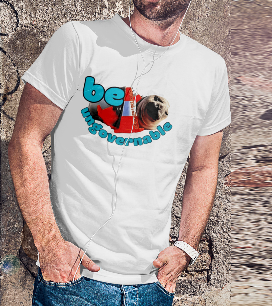 Be Ungovernable Neil The Seal Aphantastic Designs T-Shirt