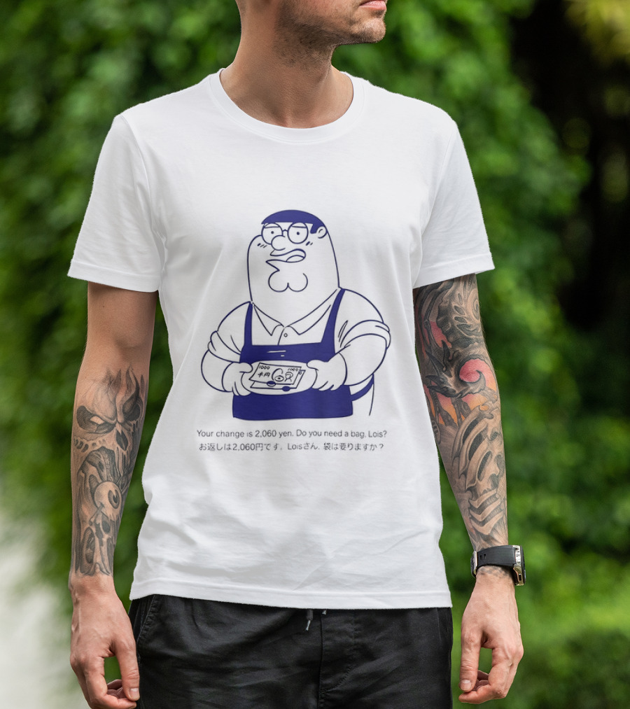 Peter Griffin Family Mart 2000 Yen Change T-Shirt