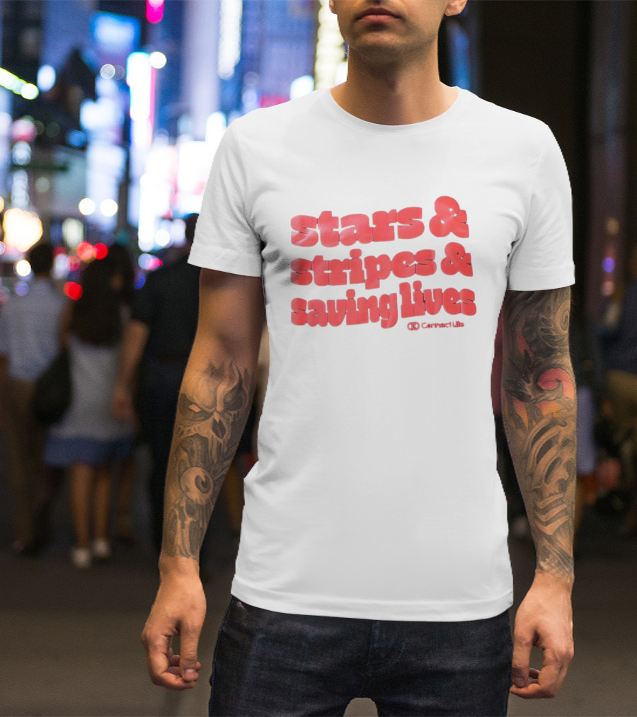Stars And Stripes And Saving Lives ConnectLife T-Shirt