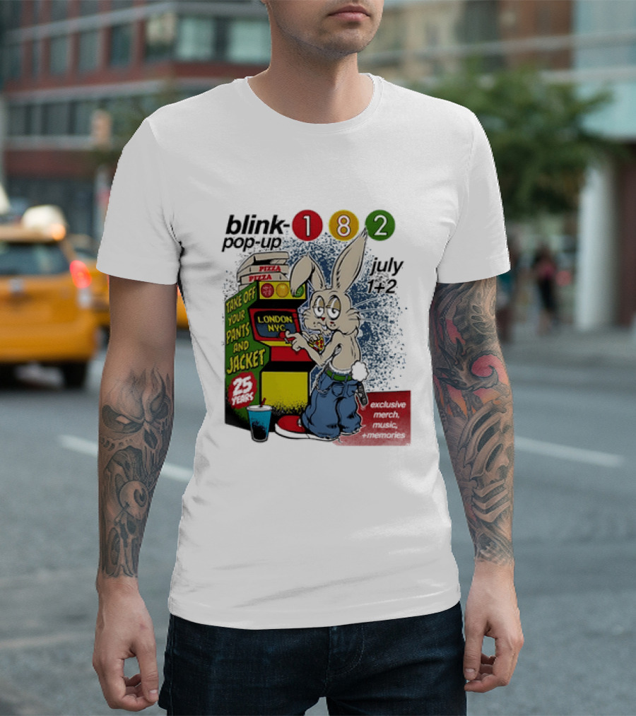 Blink 182 Take Off Your Pants And Jacket Pop Up 25 Years London NYC July Pizza T-Shirt