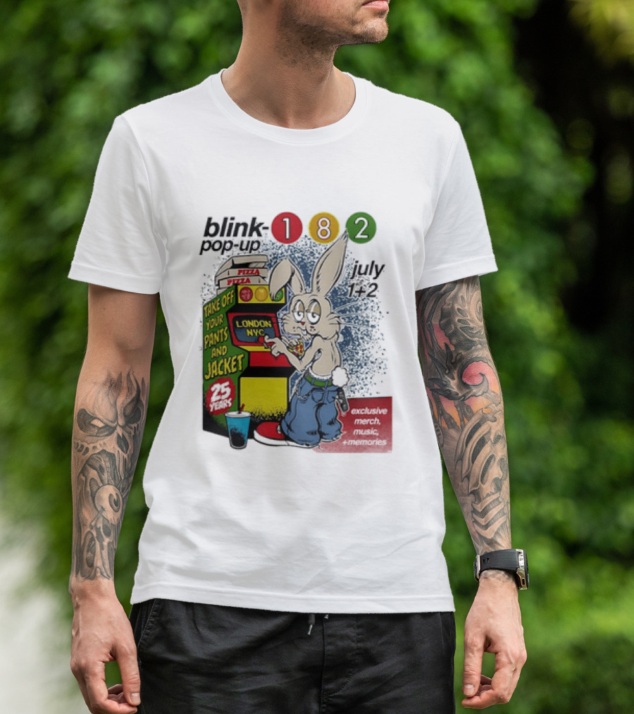 Blink 182 Take Off Your Pants And Jacket Pop Up 25 Years London NYC July Pizza T-Shirt
