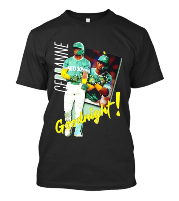 Ceddanne Rafaela Red Sox Say Goodnight T-Shirt