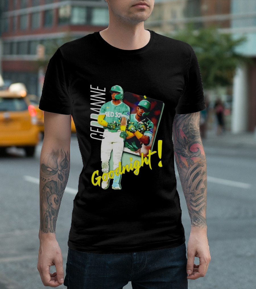 Ceddanne Rafaela Red Sox Say Goodnight T-Shirt