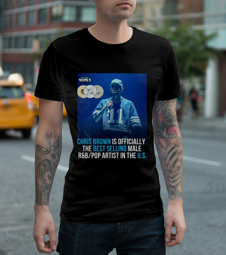 Chris Brown Is Officially The Best Selling Male R&B/Pop Artist In The U.S. Power 105.1 T-Shirt