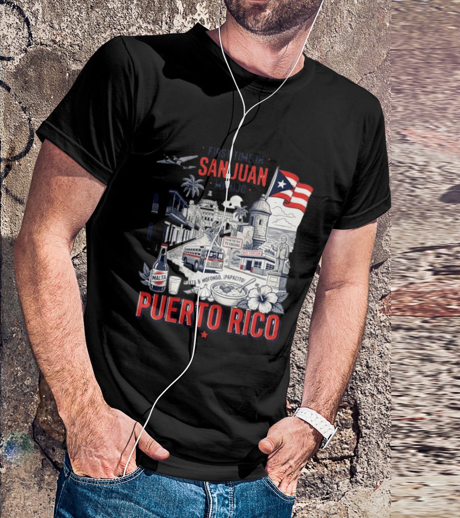First Time In San Juan Mi Hijo Puerto Rico Malta Mofongo ¡Papacito! T-Shirt