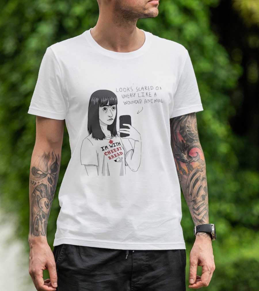 I'm With Cheesy Bread Humor Cartoon Looks Scared Or Uneasy Like A Wounded Animal T-Shirt
