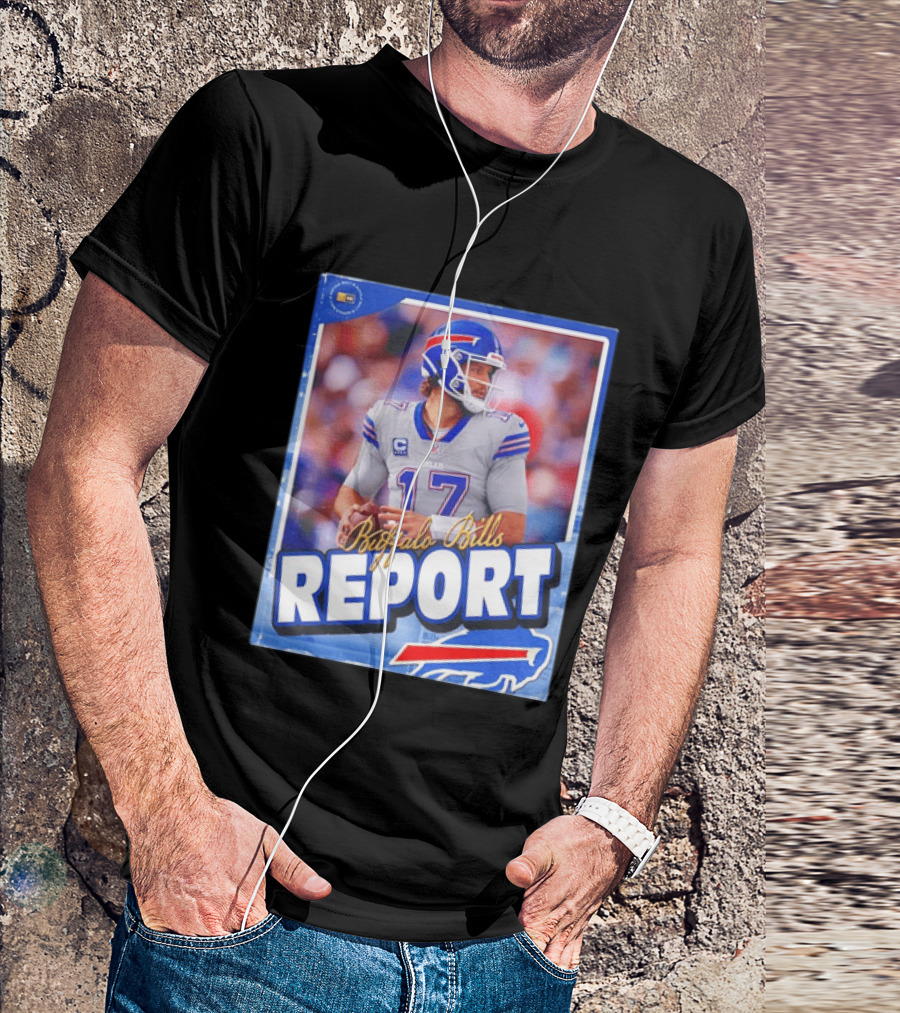 Buffalo Bills Report Josh Allen Number 17 T-Shirt