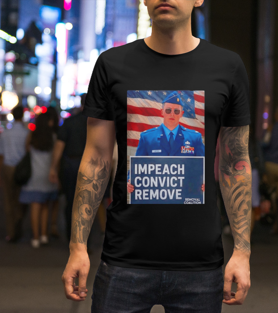 Impeach Convict Remove Major Jason Watson Sign With American Flag T-Shirt
