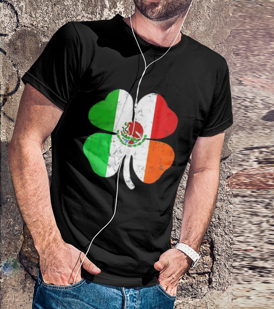 Mexican Irish Shamrock Flag St Patrick's Mexico Ireland Unity T-Shirt
