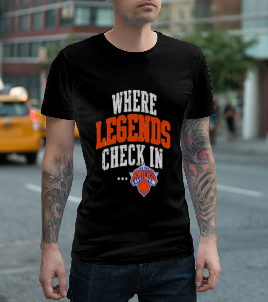 New York Knicks Where Legends Check In Basketball T-Shirt