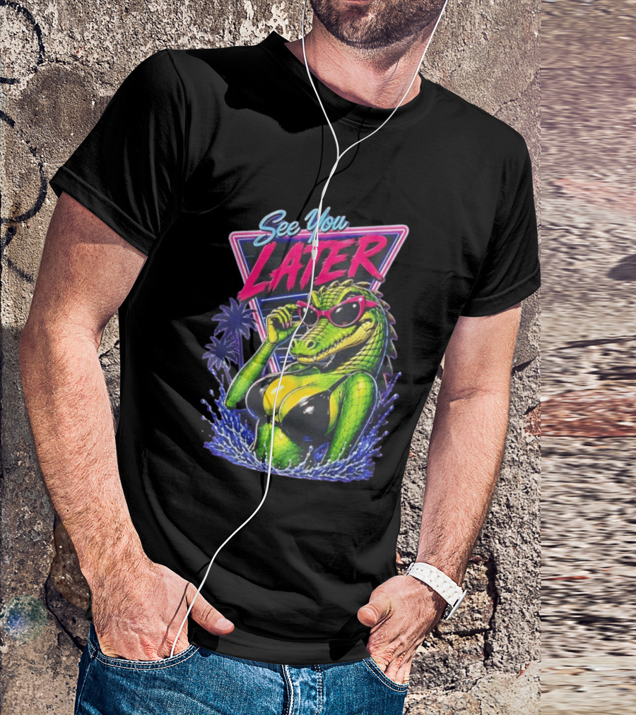 See You Later Crocodile Basking In Bikini With Sunglasses Retro Neon T-Shirt
