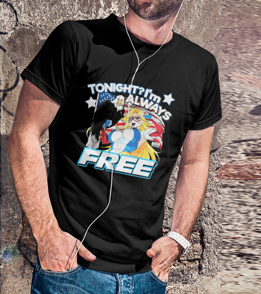 TONIGHT I'm Always Free America's 250th Anniversary 1776 2026 USA Flag Heroine T-Shirt