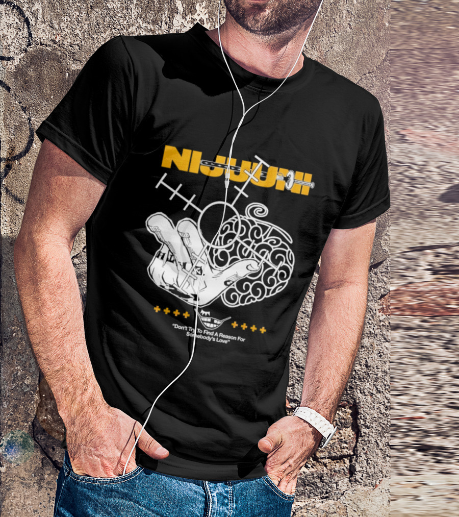 Nijuuni Trafalgar Law One Piece Don't Try To Find A Reason For Somebody's Love T-Shirt
