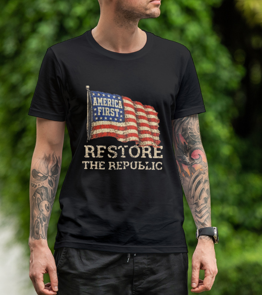 Restore The Republic America First Flag T-Shirt
