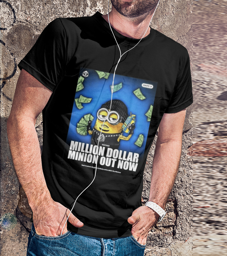 Yeatfeed Million Dollar Minion Out Now Yeat's Latest Single Collaboration With The Minions T-Shirt