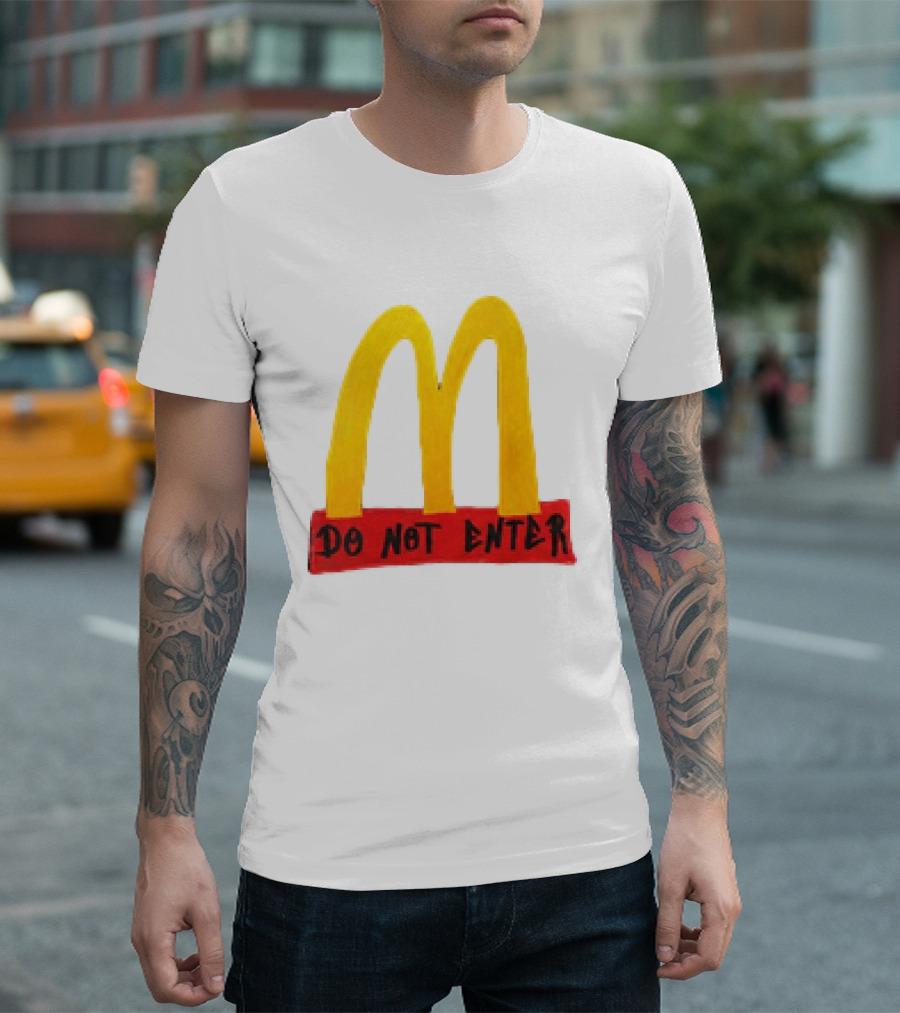McDonald's Do Not Enter 2026 Yellow Arches Red T-Shirt