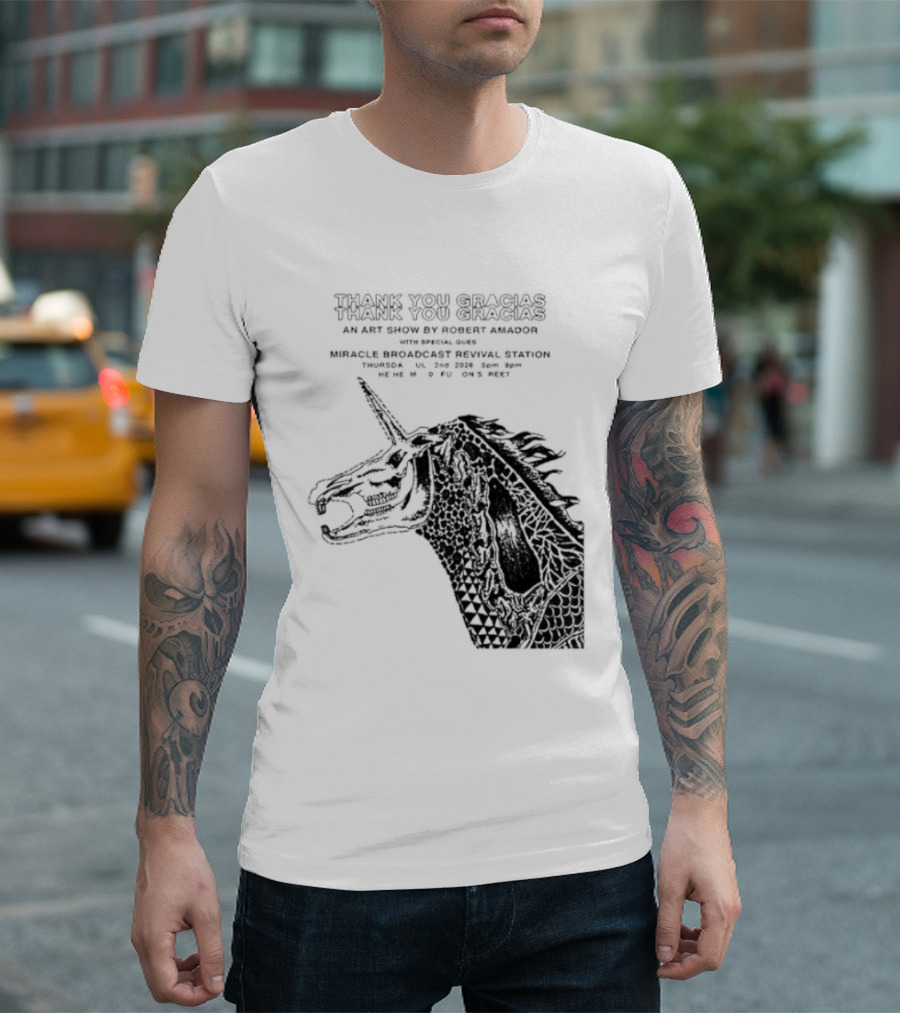 Thank You Gracias Robert Amador Miracle Broadcast Revival Station July 2nd Unicorn T-Shirt