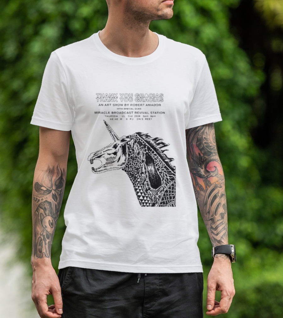 Thank You Gracias Robert Amador Miracle Broadcast Revival Station July 2nd Unicorn T-Shirt
