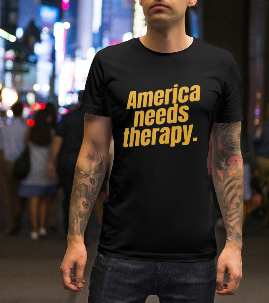 America Needs Therapy Brown Bold Yellow T-Shirt