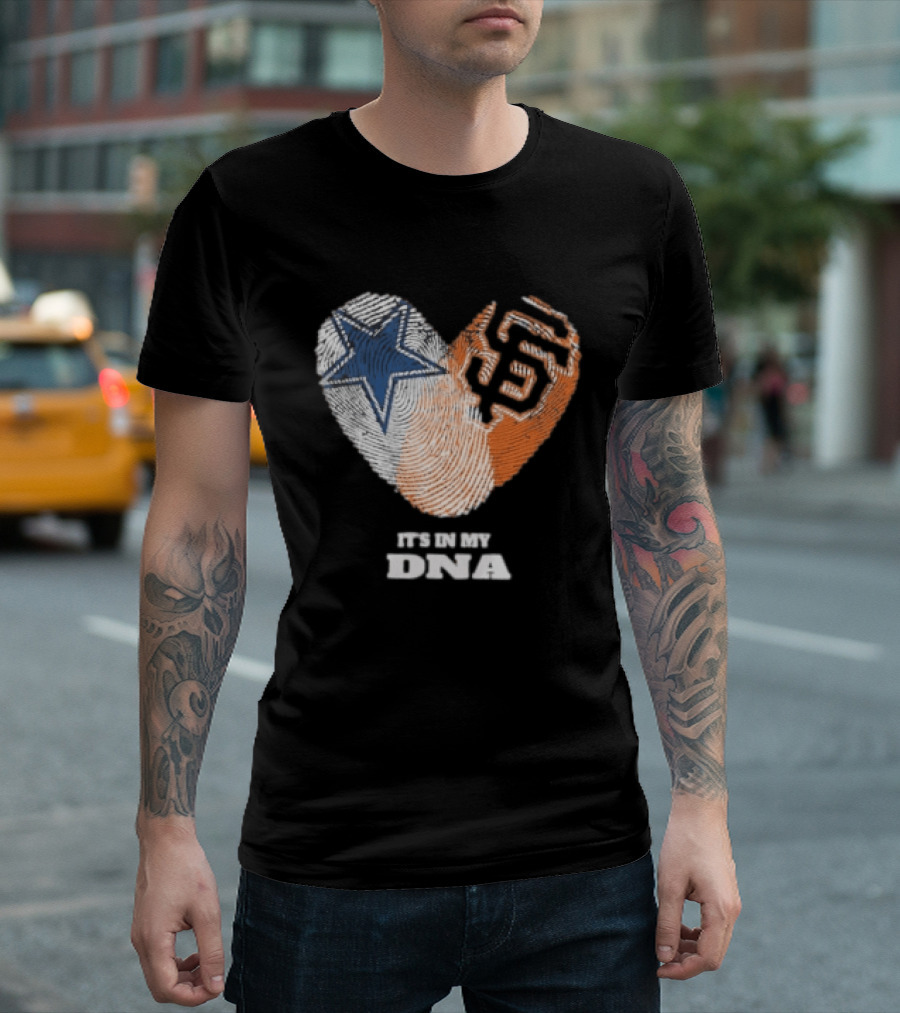 It's In My DNA Dallas Cowboys San Francisco Giants Fingerprint Heart T-Shirt