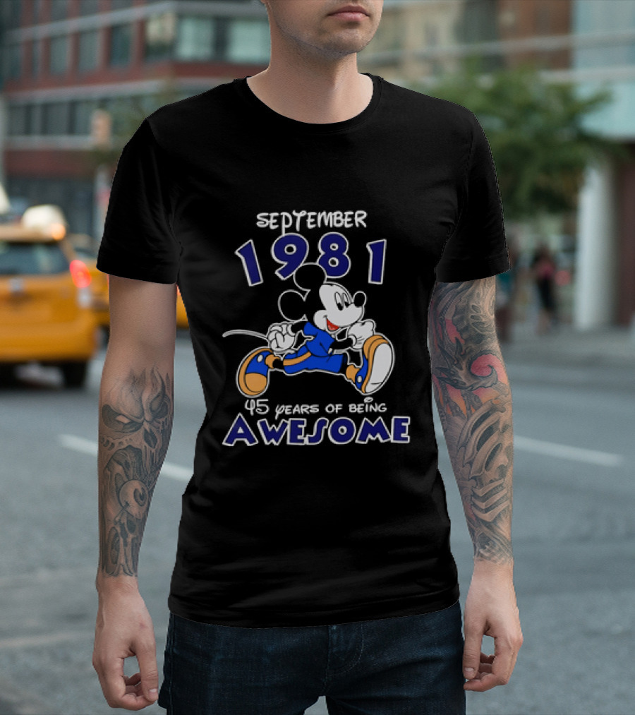 September 1981 Mickey Mouse 1981 45 Years Of Being Awesome T-Shirt