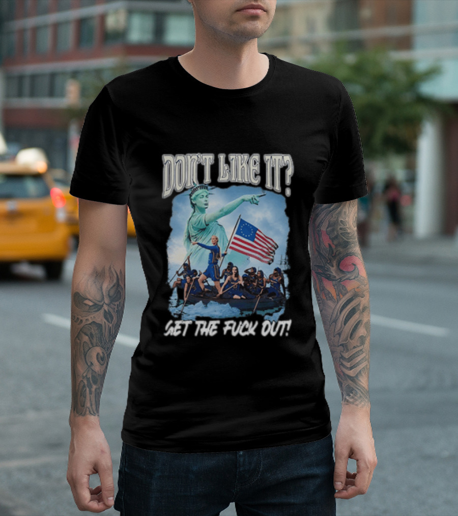 Indiana Fever Sophie Cunningham Statue Of Liberty Don't Like It Get The Fuck Out T-Shirt