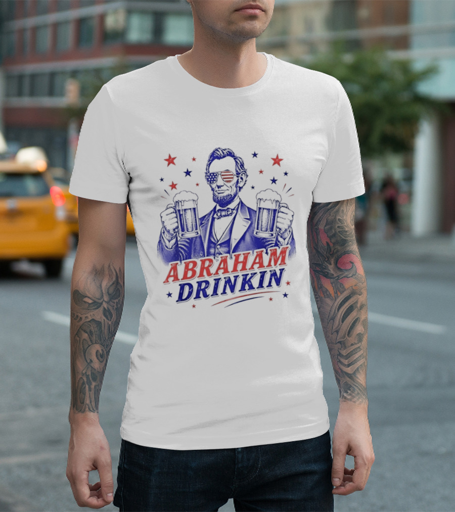 Abraham Drinkin Patriotic Beer Celebration With Stars And Sunglasses T-Shirt