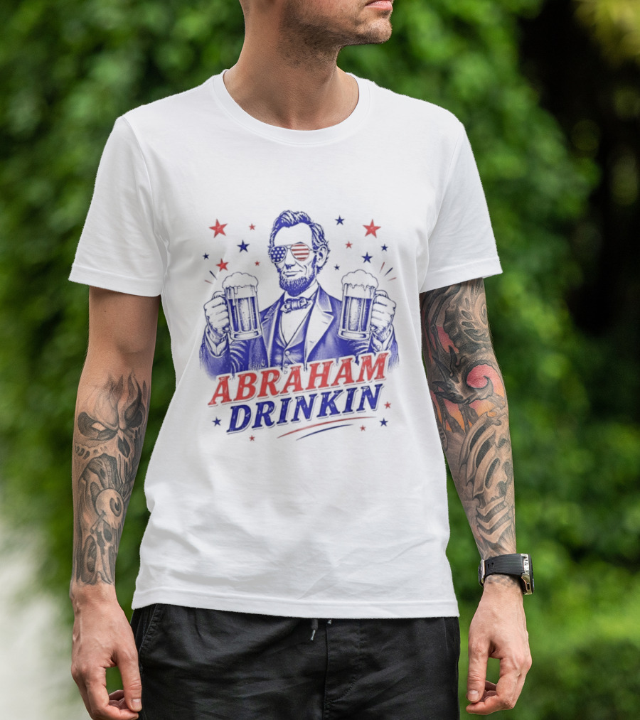 Abraham Drinkin Patriotic Beer Celebration With Stars And Sunglasses T-Shirt