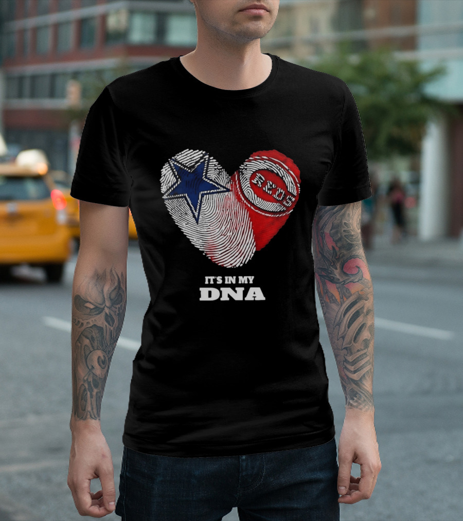 Dallas Cowboys Heart Cincinnati Reds It's In My DNA 2026 T-Shirt