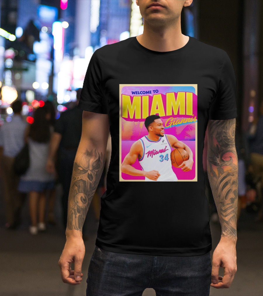 Welcome To Miami Giannis Miami Heat Basketball 34 T-Shirt