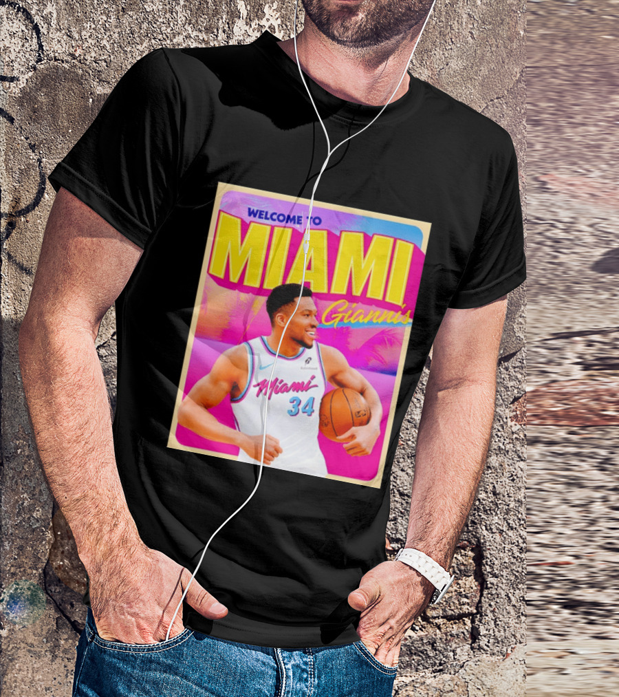 Welcome To Miami Giannis Miami Heat Basketball 34 T-Shirt
