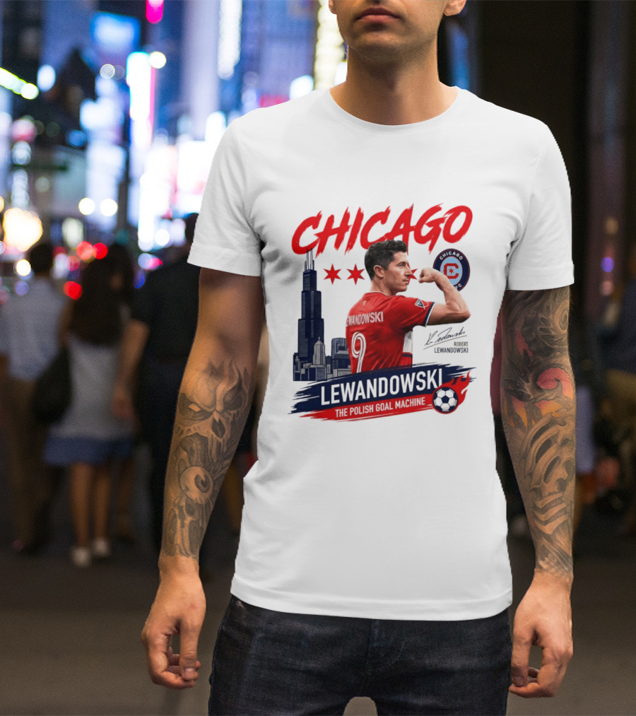 Chicago Fire FC Lewandowski The Polish Goal Machine T-Shirt